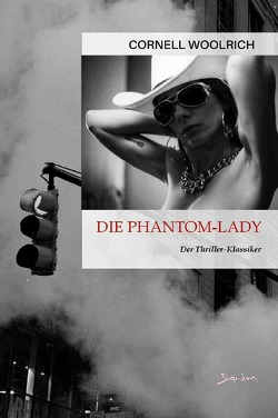 DIE PHANTOM-LADY von Woolrich,  Cornell