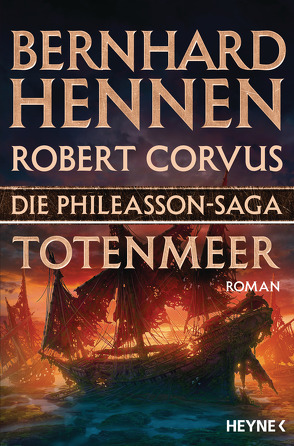 Die Phileasson-Saga – Totenmeer von Corvus,  Robert, Hennen,  Bernhard