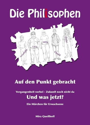 Die Philisophen von Quellhoff,  Mira