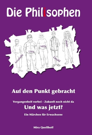 Die Philisophen von Quellhoff,  Mira