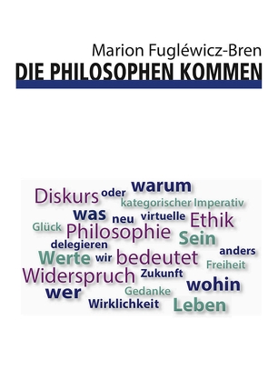 Die Philosophen kommen von Fuglewicz-Bren,  Marion