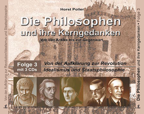 Die Philosophen und ihre Kerngedanken von Dux,  Eckart, Poller,  Horst