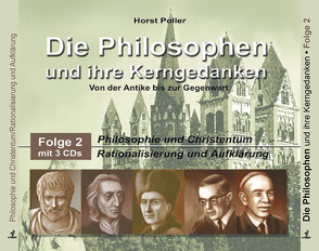 Die Philosophen und ihre Kerngedanken von Krieg,  Erich, Poller,  Horst