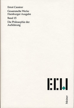 Die Philosophie der Aufklärung von Cassirer,  Ernst, Recki,  Birgit, Rosenkranz,  Claus