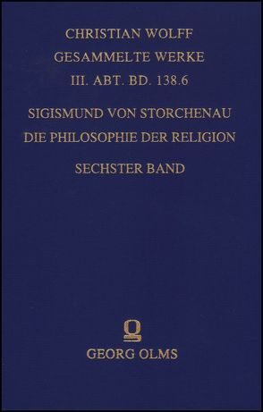 Die Philosophie der Religion. von Storchenau,  Sigismund von