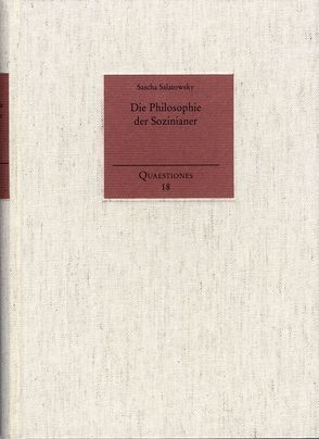 Die Philosophie der Sozinianer von Holzboog,  Eckhart, Salatowsky,  Sascha