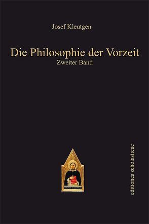 Die Philosophie der Vorzeit von Kleutgen,  Josef