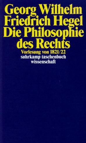 Die Philosophie des Rechts von Hegel,  Georg Wilhelm Friedrich, Hoppe,  Hansgeorg