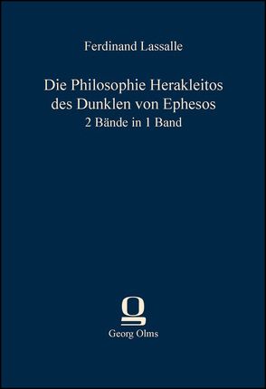 Die Philosophie Herakleitos des Dunklen von Ephesos von Lassalle,  Ferdinand