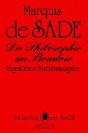 Die Philosophie im Boudoir von Busch,  Rolf, Sade,  Donatien A de