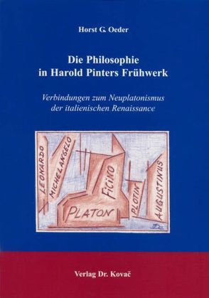 Die Philosophie in Harold Pinters Frühwerk von Oeder,  Horst G