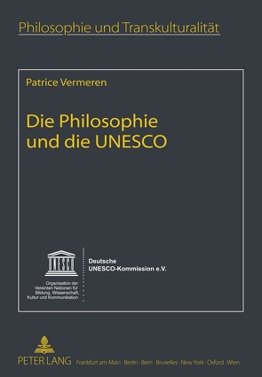 Die Philosophie und die UNESCO von Vermeren,  Patrice