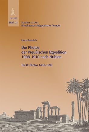 Die Photos der Preußischen Expedition 1908-1910 nach Nubien von Beinlich,  Horst, Hallof,  Jochen