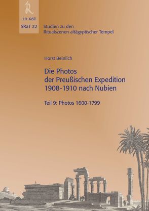 Die Photos der Preußischen Expedition 1908-1910 nach Nubien von Beinlich,  Horst, Hallof,  Jochen