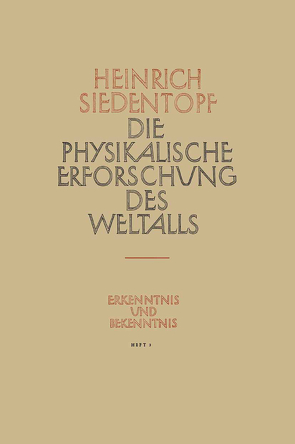 Die Physikalische Erforschung des Weltalls von Siedentopf,  Heinrich