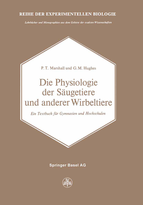 Die Physiologie der Säugetiere und anderer Wirbeltiere von Hughues, Marshall,  P.T.