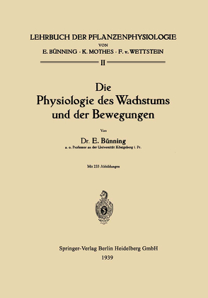 Die Physiologie des Wachstums und der Bewegungen von Bünning,  Erwin