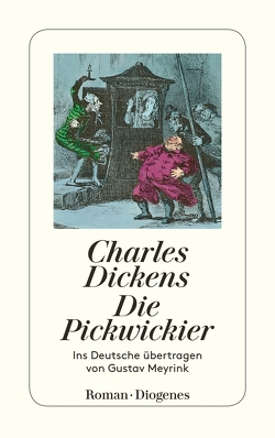 Die Pickwickier von Dickens,  Charles, Meyrink,  Gustav