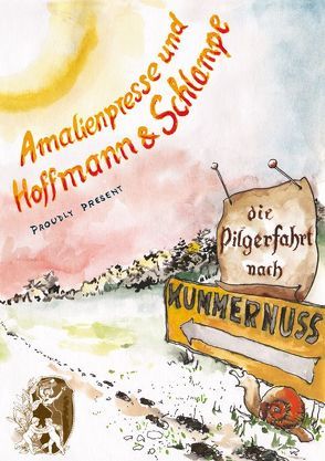 Die Pilgerfahrt nach Kummernuss von Hoffmann,  Günter, Polentz,  Wolfgang von