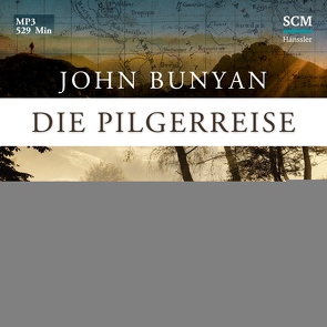 Die Pilgerreise von Bunyan,  John, Schepmann,  Philipp