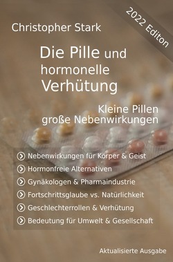 Die Pille und hormonelle Verhütung von Stark,  Christopher