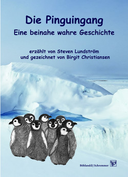 Die Pinguingang von Christiansen,  Birgit, Lundström,  Steven