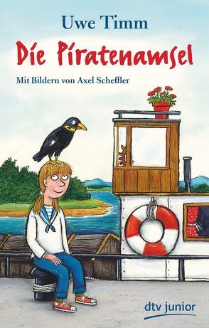 Die Piratenamsel von Scheffler,  Axel, Timm,  Uwe