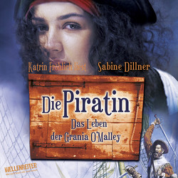 Die Piratin von Dillner,  Sabine, Fröhlich,  Katrin