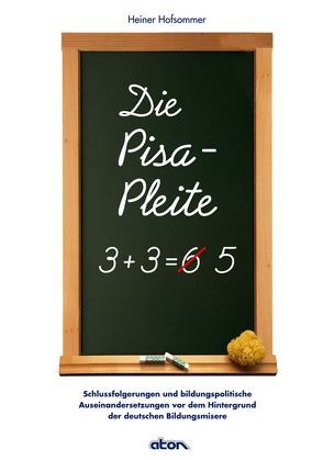 Die Pisa-Pleite von Hofsommer,  Heiner