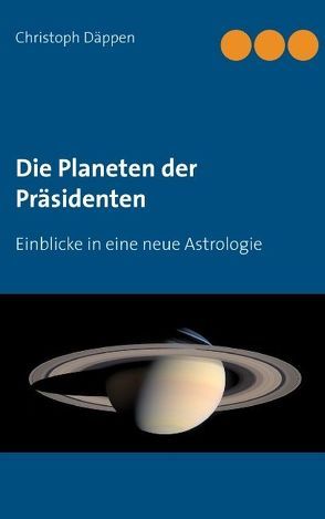 Die Planeten der Präsidenten von Däppen,  Christoph