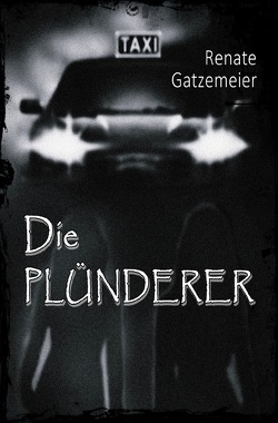 Die Plünderer von Gatzemeier,  Renate