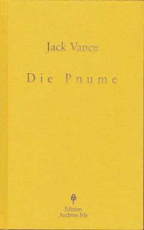 Die Pnume von Irle,  Andreas, Vance,  Jack