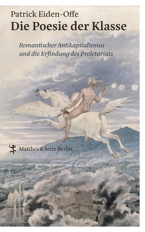 Die Poesie der Klasse von Eiden-Offe,  Patrick