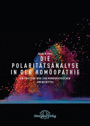 Die Polaritätsanalyse in der Homöopathie von Frei,  Heiner