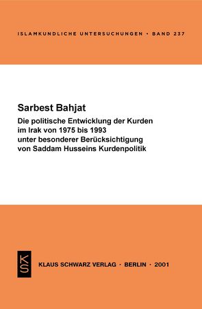 Die politische Entwicklung der Kurden im Irak von 1975 bis 1993 von Bahjat,  Sarbest