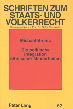 Die politische Integration ethnischer Minderheiten von Brems,  Michael