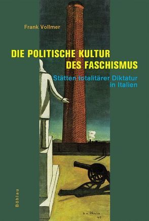 Die politische Kultur des Faschismus von Vollmer,  Frank