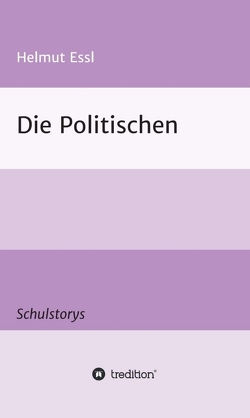 Die Politischen von Essl,  Helmut