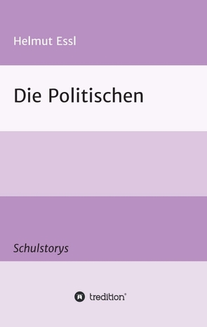 Die Politischen von Essl,  Helmut