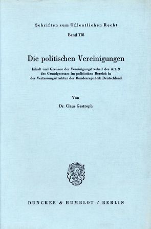 Die politischen Vereinigungen. von Gastroph,  Claus