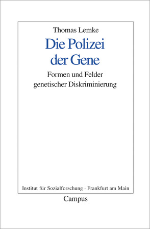 Die Polizei der Gene von Lemke,  Thomas