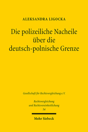 Die polizeiliche Nacheile über die deutsch-polnische Grenze von Ligocka,  Aleksandra