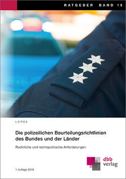 Die polizeilichen Beurteilungsrichtlinien des Bundes und der Länder von Lorse,  Jürgen