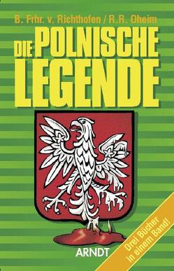 Die polnische Legende von Oheim,  R R, Richthofen,  Bolko von