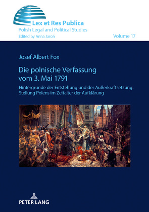 Die polnische Verfassung vom 3. Mai 1791 von Fox,  Josef