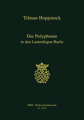 Die Polyphonie in den Lautenfugen Bachs von Hoppstock,  Tilman