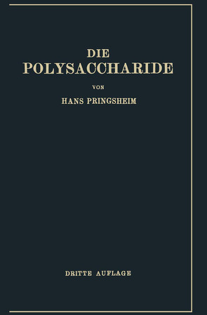 Die Polysaccharide von Pringsheim,  Hans