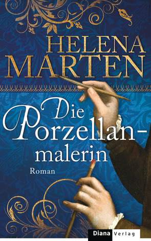 Die Porzellanmalerin von Marten,  Helena