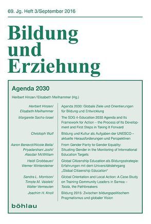 Agenda 2030 – Pädagogische und Entwicklungspolitische Positionen und Diskussionen von Bella,  Nicole, Benavot,  Aaron, Grobbauer,  Heidi, Hinzen,  Heribert, Joshi,  Priyadarshani, Knoll,  Joachim, Köseleci Blanchy,  Nihan, McWilliam,  Alasdair, Meilhammer,  Elisabeth, Morrison,  Sandra Lee, Sachs-Israel,  Margarete, Vaioleti,  Timote Masima, Vermeulen,  Walter, Wintersteiner,  Werner, Wulf,  Christoph