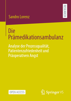 Die Prämedikationsambulanz von Lorenz,  Sandro